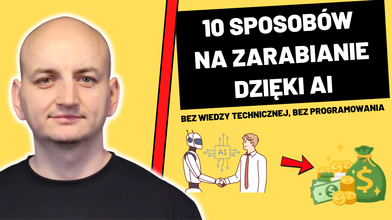 10 Sposobów Na Zarabianie Dzięki AI Bez Programowania