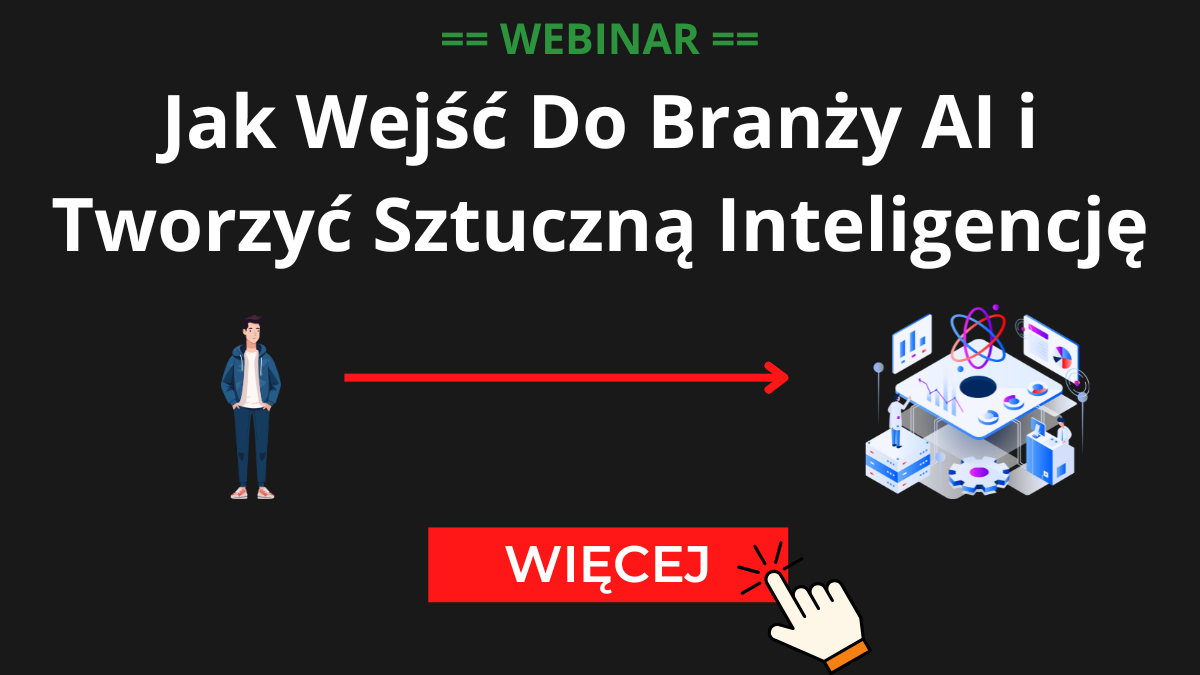 Jak Wejść Do Branży AI? Poznaj Sekrety Przyszłościowej Kariery w 60 Minut